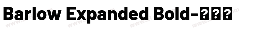 Barlow Expanded Bold字体转换